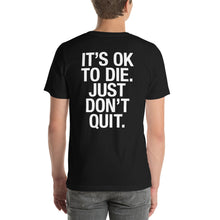 Just Don't Quit Short-Sleeve T-Shirt